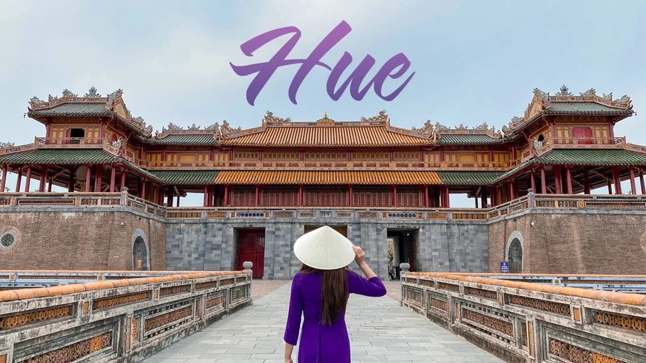 Huế – Thành phố Cổ kính và Yên bình